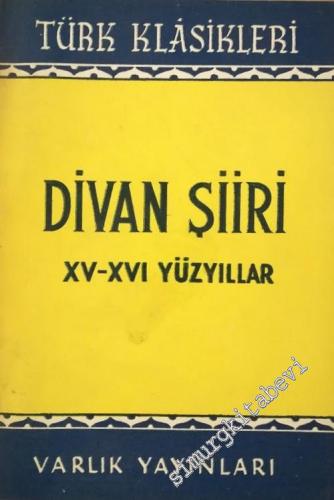 Divan Şiiri 15 - 16 Yüzyıllar -        1954