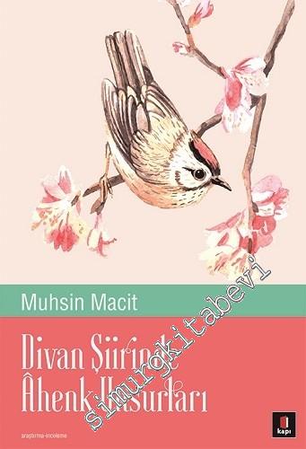 Divan Şiirinde Ahenk Unsurları -        2016