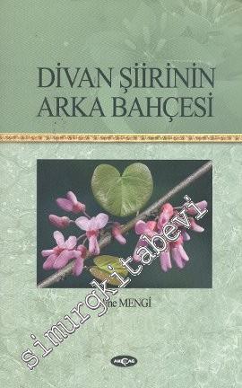 Divan Şiirinin Arka Bahçesi -