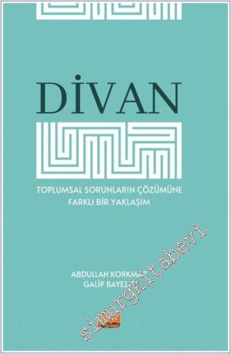 Divan - Toplumsal Sorunların Çözümüne Farklı Bir Yaklaşım -        2024