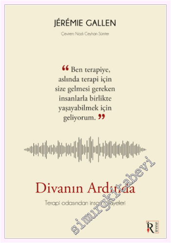 Divanın Ardında : Terapi odasından insan hikâyeleri -