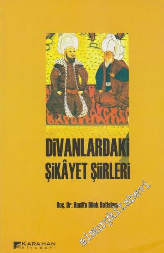 Divanlardaki Şikâyet Şiirleri -