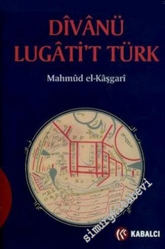 Divanü Lügati't Türk: Türkçe Sözler Divanı -        2009