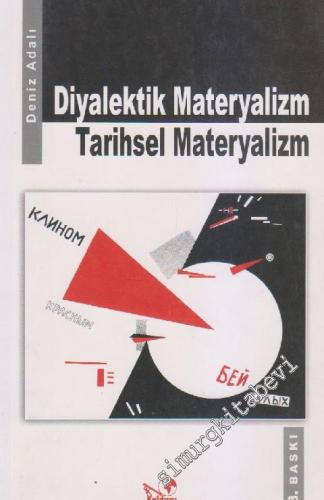 Diyalektik Materyalizm Tarihsel Materyalizm