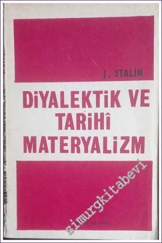 Diyalektik ve Tarihi Materyalizm - 1977