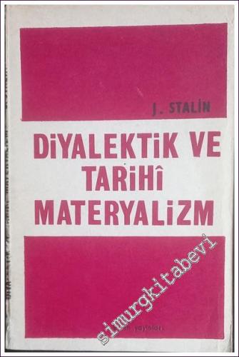 Diyalektik ve Tarihi Materyalizm -        1977