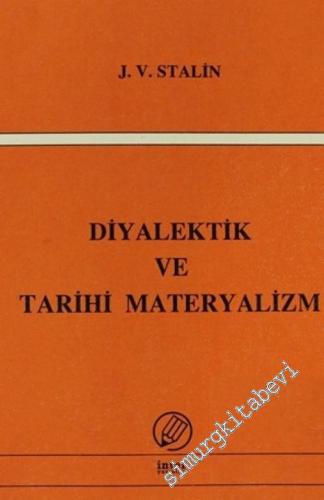 Diyalektik ve Tarihi Materyalizm -