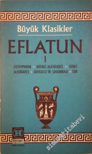 Diyaloglar 1: Euthyphron, Birinci Alkibiades, İkinci Alkibiades, Sokrates'in Savunması, İon / 2. Küçük Hippias, Minos, Theages, Rakipler, Lysis, Lakhes, Kharmides, Protagoras, Kriton, Hipparkhos, Kleitophon, Gorgias, Büyük Hippias -        1973