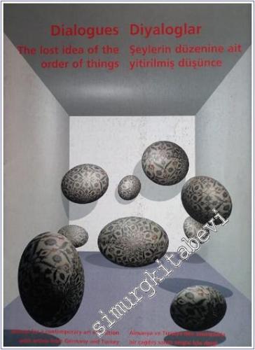 Diyaloglar: Şeylerin Düzenine Ait Yitirilmiş Düşünce = Dialogues: The Lost Idea of the Order of Things - 1996
