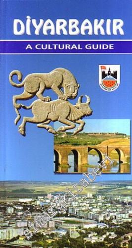 Diyarbakır A Cultural Guide  -