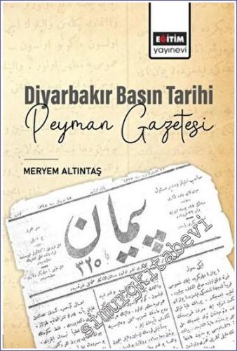 Diyarbakır Basın Tarihi Peyman Gazetesi -        2023