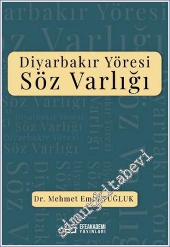 Diyarbakır Yöresi Söz Varlığı - 2024