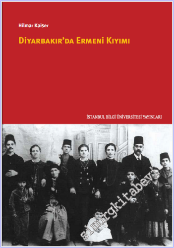 Diyarbakır'da Ermeni Kıyımı -