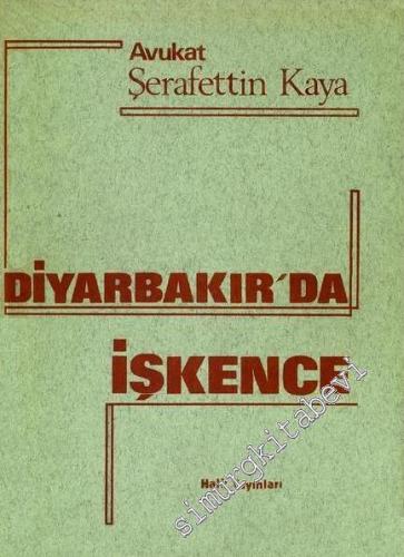 Diyarbakır'da İşkence -