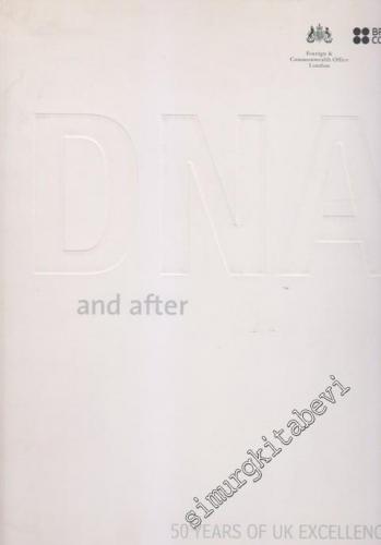 DNA and After 50 Years of UK Excellence -