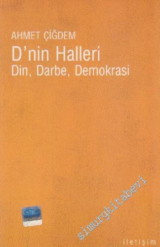 D'nin Halleri: Din, Darbe, Demokrasi -