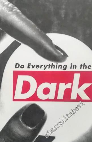 Do Everything in the Dark -        2003