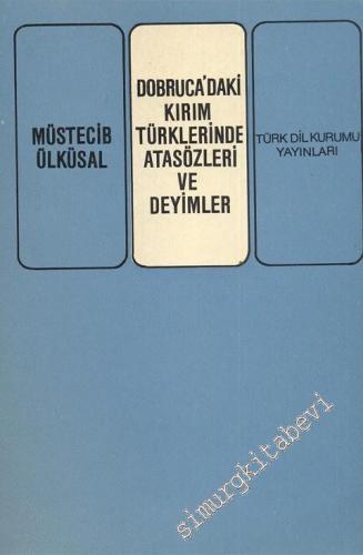 Dobruca'daki Kırım Türklerinde Atasözleri ve Deyimler -        1970