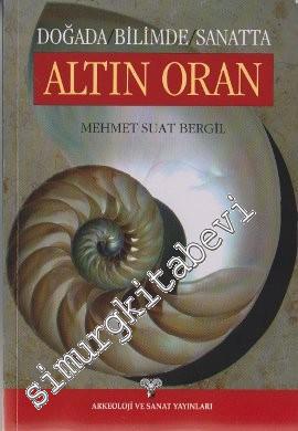 Doğada Bilimde Sanatta Altın Oran -        2023