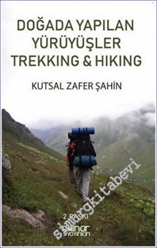 Doğada Yapılan Yürüyüşler Trekking ile Hiking -        2021