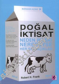 Doğal İktisat: Neden İktisat Neredeyse Herşeyi Açıklar -