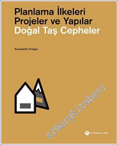 Doğal Taş Cepheler : Planlama İlkeleri - Projeler ve Yapılar -        2022