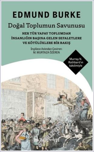 Doğal Toplumun Savunusu - Her Tür Yapay Toplumdan İnsanlığın Başına Gelen Sefaletlere ve Kötülüklere Bir Bakış -        2025