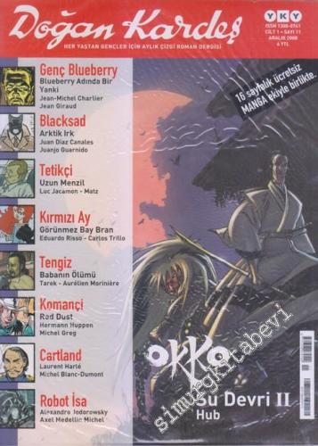 Doğan Kardeş: Her Yaştan Gençler İçin Aylık Çizgi Roman Dergisi : Okko Su Veri 2 Hub - Sayı: 11  Cilt: 1    Aralık 2008