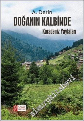 Doğanın Kalbinde - Karadeniz Yaylaları -        2025
