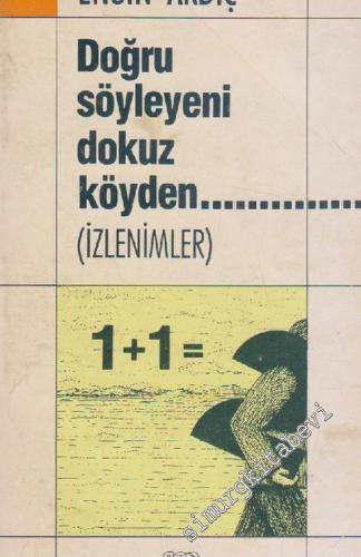 Doğru Söyleyeni Dokuz Köyden..... ( İzlenimler ) -        1988