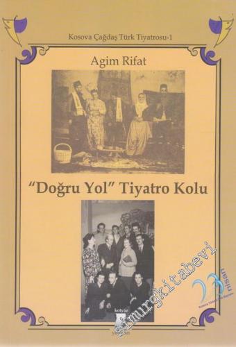 Doğru Yol Tiyatro Kolu: Aziz Buş Tiyatrosu -        2012