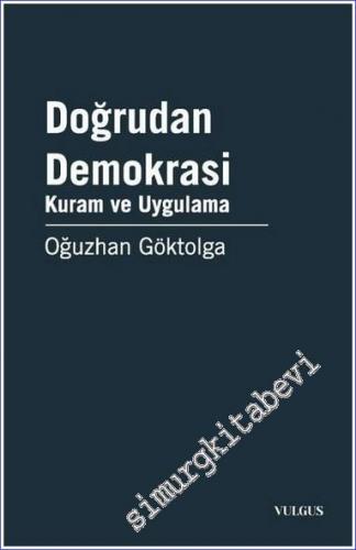 Doğrudan Demokrasi : Kuram ve Uygulama -        2022