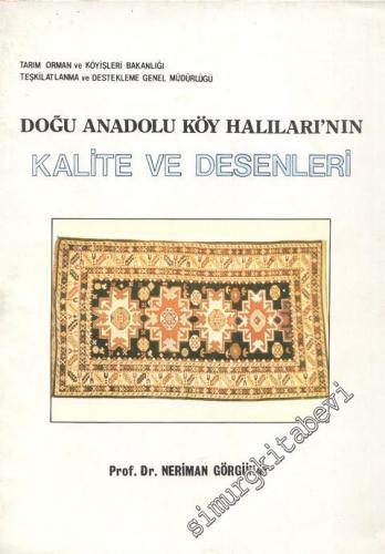 Doğu Anadolu Köy Halıları Kalite ve Desenleri -