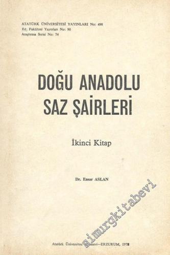 Doğu Anadolu Saz Şairleri 2. Kitap - Recep Hıfzı - Yusuf Zülâli - Cemal Hoca Sabit Müdâmi -