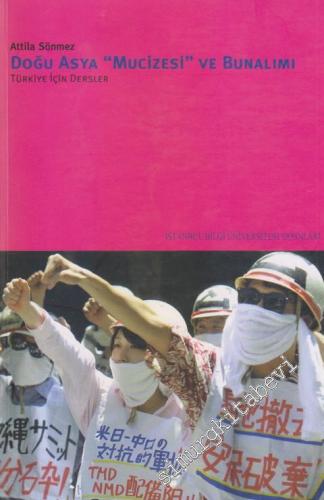 Doğu Asya Mucizesi ve Bunalımı: Türkiye İçin Dersler -