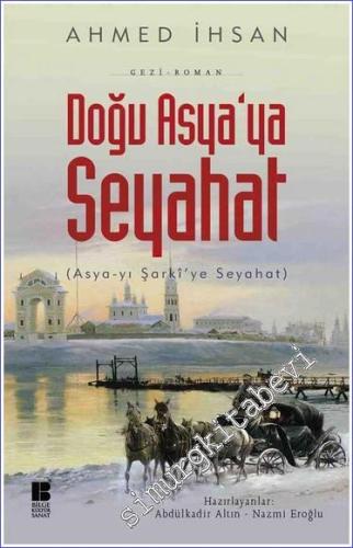 Doğu Asya'ya Seyahat = Asya-yı Şarki'ye Seyahat -        2017