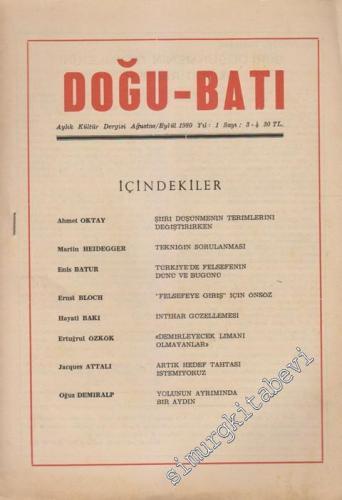 Doğu Batı Aylık Kültür Dergisi - Sayı: 3 - 4 Yıl 1 Ağustos - Eylül