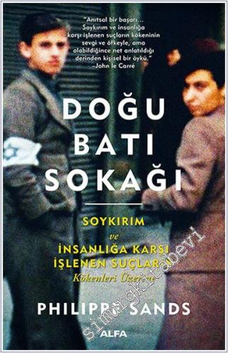 Doğu Batı Sokağı : Soykırım ve İnsanlığa Karşı İşlenen Suçların Kökenleri Üzerine -        2017