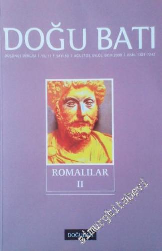 Doğu Batı: Üç Aylık Düşünce Dergisi, Dosya: Romalılar 2 - Sayı: 50    Yıl: 11  Ağustos, Eylül, Ekim