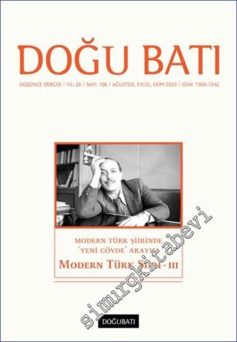 Doğu Batı: Üç Aylık Düşünce Dergisi - Modern Türk Şiiri III - Sayı: 10