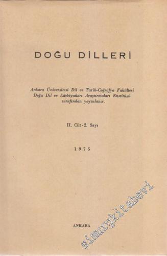 Doğu Dilleri Dergisi - Farsça Arapça Urduca Hindoloji ve Sinoloji Araştırmaları - Sayı: 2  Cilt 2     1975