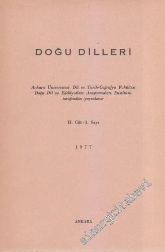 Doğu Dilleri Dergisi - Farsça Arapça Urduca Hindoloji ve Sinoloji Araştırmaları - Sayı: 3  Cilt 2     1977