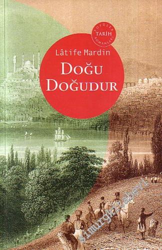 Doğu Doğudur - Doğu Batı Dörtlemesi 1