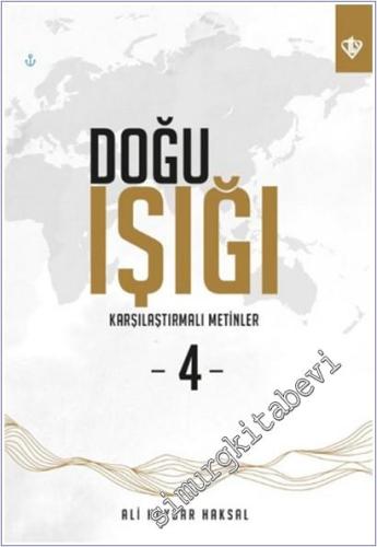 Doğu Işığı 4 - Karşılaştırmalı Metinler -        2025