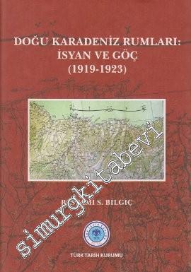 Doğu Karadeniz Rumları: İsyan ve Göç (1919-1923) -