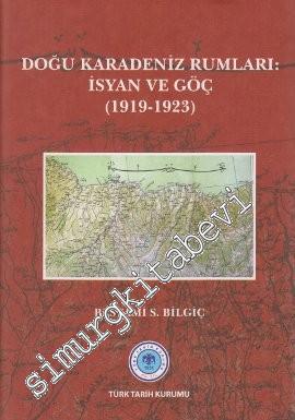 Doğu Karadeniz Rumları: İsyan ve Göç (1919-1923)