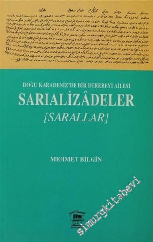 Doğu Karadeniz'de Bir Derebeyi Ailesi: Sarıalizadeler ( Sarallar )