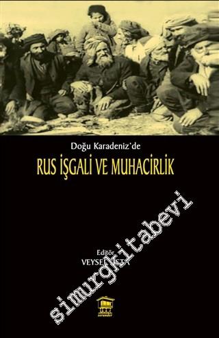 Doğu Karadeniz'de Rus İşgali ve Muhacirlik