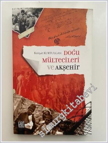 Doğu Mültecileri ve Akşehir -        2018
