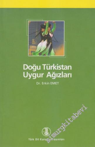 Doğu Türkistan Uygur Ağızları -